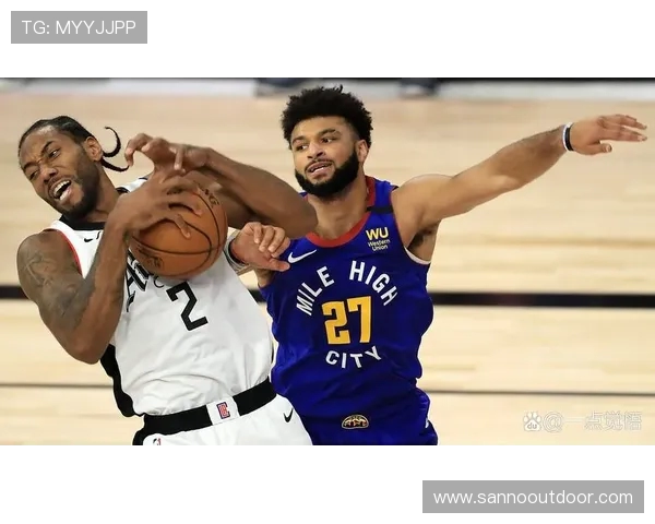 掘金逆转快船精彩瞬间回顾展现球队顽强斗志与团结精神